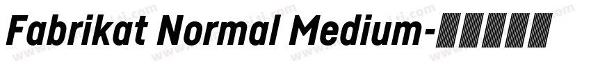Fabrikat Normal Medium字体转换
